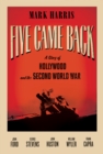 Image for Five came back  : a story of Hollywood and the Second World War