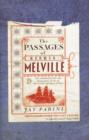 Image for The passages of Herman Melville.