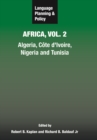 Image for Language planning and policy in Africa.: (Algeria, Cote d&#39;Ivoire, Nigeria and Tunisia)