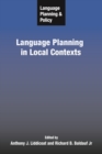 Image for Language Planning and Policy: Language Planning in Local Contexts