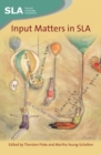 Image for Input Matters in SLA
