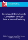 Image for Becoming interculturally competent through education and training