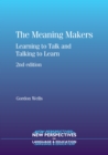Image for The meaning makers  : learning to talk and talking to learn