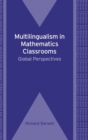 Image for Multilingualism in Mathematics Classrooms