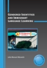 Image for Gendered Identities and Immigrant Language Learning