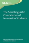 Image for The Sociolinguistic Competence of Immersion Students