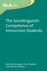 Image for The sociolinguistic competence of immersion students
