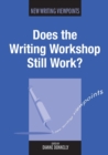 Image for Does the writing workshop still work?