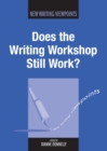 Image for Does the Writing Workshop Still Work?
