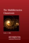 Image for The multiliteracies classroom
