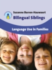 Image for Bilingual siblings  : language use in families