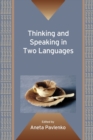 Image for Thinking and Speaking in Two Languages