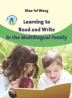 Image for Learning to read and write in the multilingual family