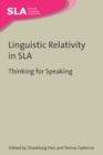 Image for Linguistic relativity in SLA: thinking for speaking : 50
