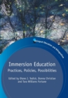 Image for Immersion education  : practices, policies, possibilities