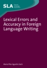 Image for Lexical Errors and Accuracy in Foreign Language Writing