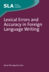 Image for Lexical errors and accuracy in foreign language writing
