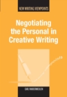 Image for Negotiating the Personal in Creative Writing