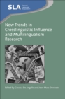 Image for New Trends in Crosslinguistic Influence and Multilingualism Research