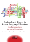 Image for Sociocultural Theory in Second Language Education: An Introduction Through Narratives