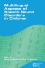 Image for Multilingual aspects of speech sound disorders in children