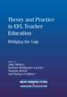 Image for Theory and practice in EFL teacher education: bridging the gap : 22