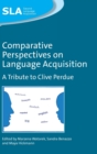 Image for Comparative perspectives on language acquisition  : a tribute to Clive Perdue