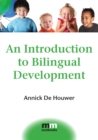 Image for An Introduction to Bilingual Development
