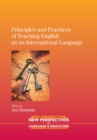 Image for Principles and practices of teaching English as an international language