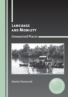 Image for Language and mobility  : unexpected places