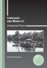 Image for Language and mobility  : unexpected places