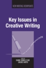 Image for Key issues in creative writing