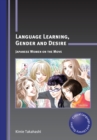 Image for Language learning, gender and desire  : Japanese women on the move