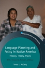 Image for Language planning and policy in Native America  : history, theory, praxis