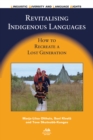 Image for Revitalising indigenous languages  : how to recreate a lost generation