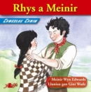 Image for Chwedlau Chwim: Rhys a Meinir