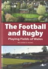 Image for Football and Rugby Playing Fields of Wales, The