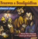 Image for Chwedlau Chwim: Branwen a Bendigeidfran