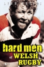 Image for The hardest men of Welsh rugby