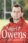 Image for Half time: Nigel Owens : the autobiography