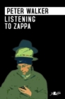Image for Listening to Zappa