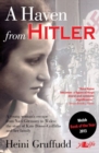 Image for Haven from Hitler, A - A Young Woman&#39;s Escape from Nazi Germany to Wales