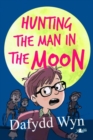 Image for Hunting the Man in the Moon