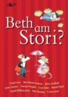 Image for Beth am Stori?
