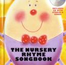 Image for The Nursery Rhyme Songbook