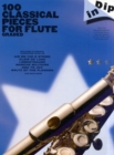 Image for Dip in 100 Classical Pieces for Flute