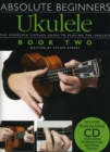 Image for Absolute beginners ukuleleBook two