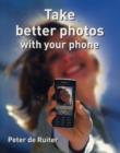 Image for Take Better Photos with Your Phone