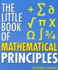 Image for The little book of mathematical principles