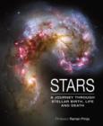 Image for Stars  : a journey through stellar birth, life and death